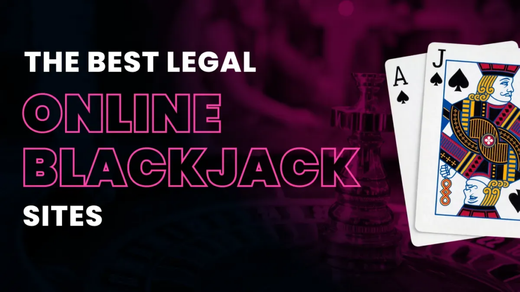 Top Blackjack Sites Online for 2024